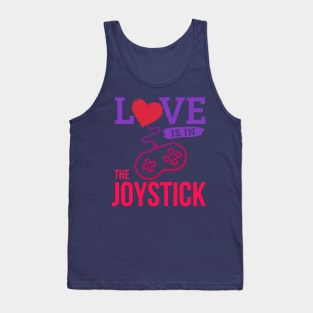 Love is in the joystick, gamer valentine's day Tank Top